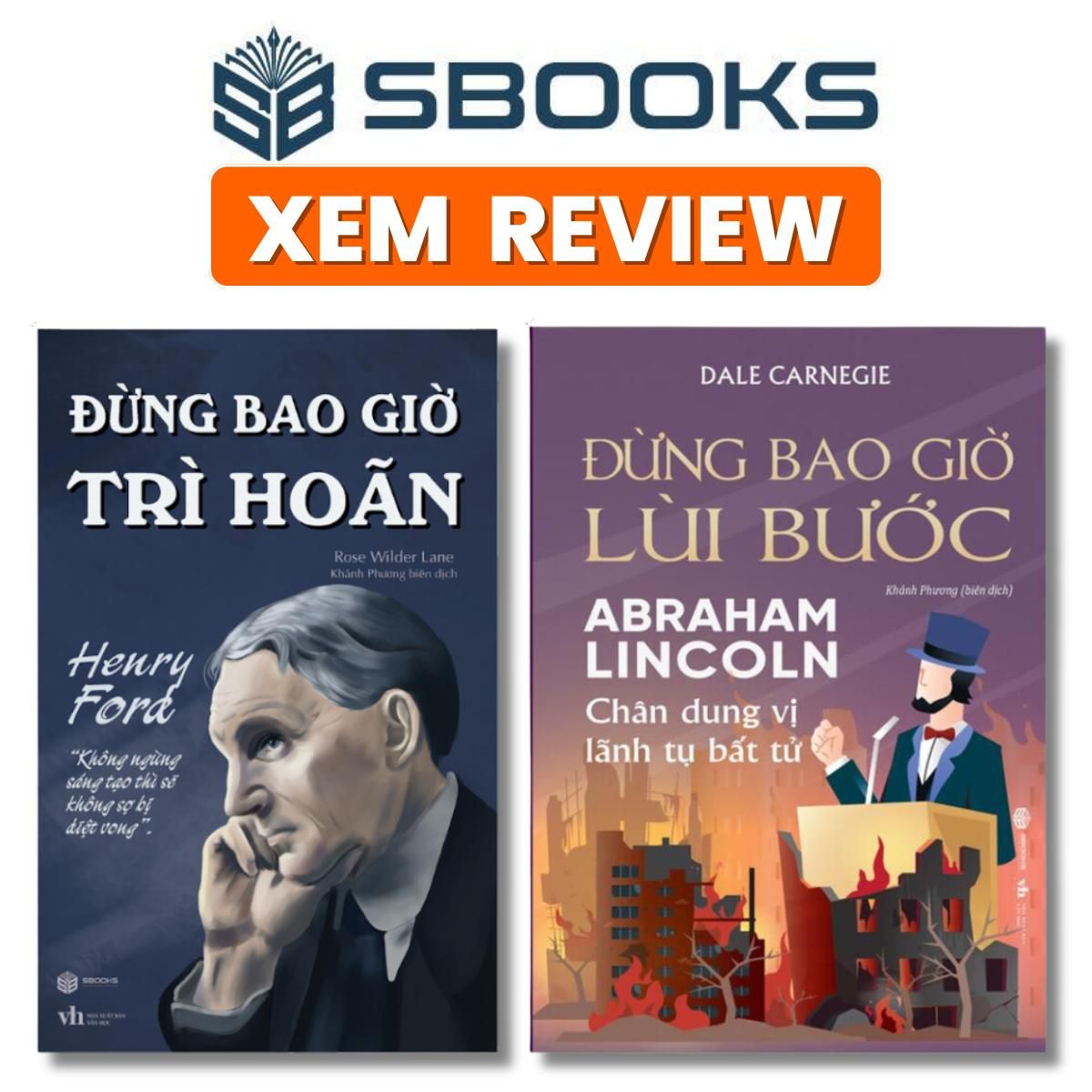  Sách - Combo 2 cuốn: Đừng Bao Giờ Trì Hoãn + Đừng Bao Giờ Lùi Bước - Sách phát triển bản thân nên đọc 2024 - Sách Sbooks chính hãng 