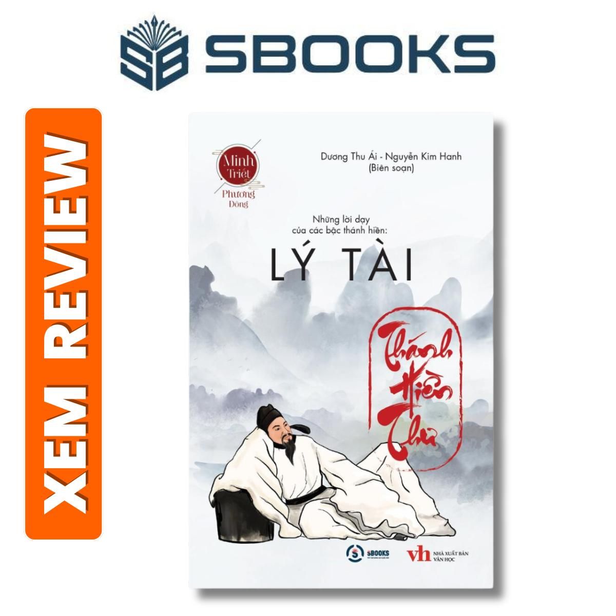  Sách - Lý Tài (Thánh Hiền Thư) - Dương Thu Ái, Nguyễn Kim Hanh - Sách Minh Triết Phương Đông nên đọc - Sách Sbooks chính hãng 