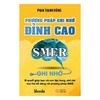 Phương Pháp Ghi Nhớ Đỉnh Cao Phan Thanh Dũng Sách phát triển tư duy bản thân nên đọc