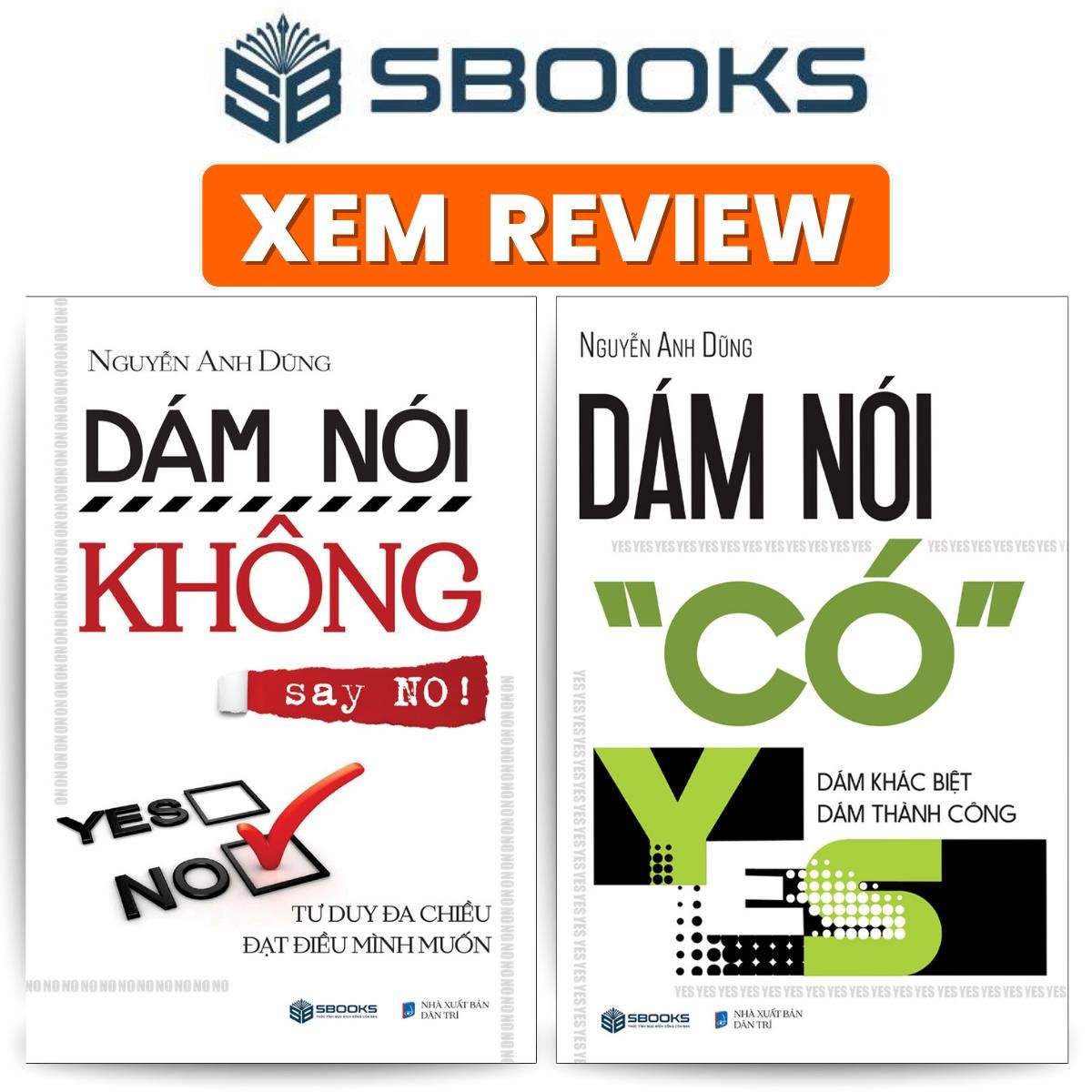  Sách - Combo 2 sách - Dám Nói Có (Yes) + Dám Nói Không (No) Sách tư duy kỹ năng, tạo động lực nên đọc 2024 - Nguyễn Anh Dũng - Sách SBOOKS chính hãng 