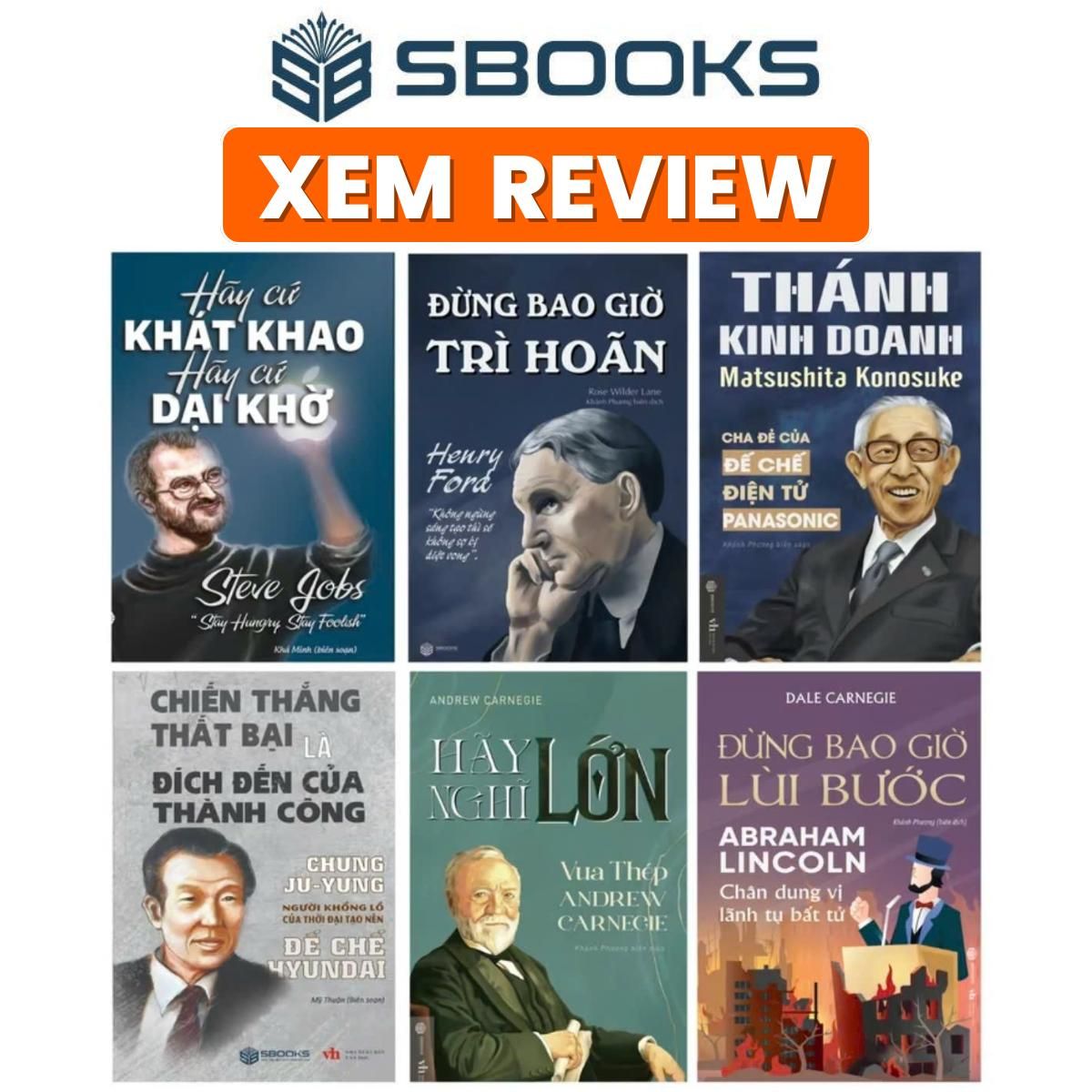  Sách - Combo 6 cuốn: Hãy Cứ Khát Khao Hãy Cứ Dại Khờ +Chiến Thắng Thất Bại Là Địch Đến Của Thành Công + Đừng Bao Giờ Trì Hoãn +Đừng Bao Giờ Lùi Bước + Hãy nghĩ lớn +Thánh Kinh Doanh - Sách Sbooks Chính Hãng 