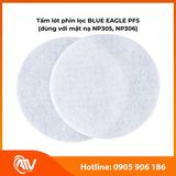  Tấm lót phin lọc BLUE EAGLE PF5 (dùng với mặt nạ NP305 NP306) 