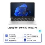 Laptop HP 240 G10 9H2E3PT (Intel Core i5-1335U | 8GB | 512GB | Intel Iris Xe | 14 inch FHD | Win 11 | Bạc)