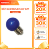 Bóng bulb LED E27 Nanoco model NLB0 1.5W (màu xanh, lục, cam, hồng, đỏ, tím, trắng, vàng)