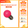 Bóng bulb LED E27 Nanoco model NLB0 1.5W (màu xanh, lục, cam, hồng, đỏ, tím, trắng, vàng)