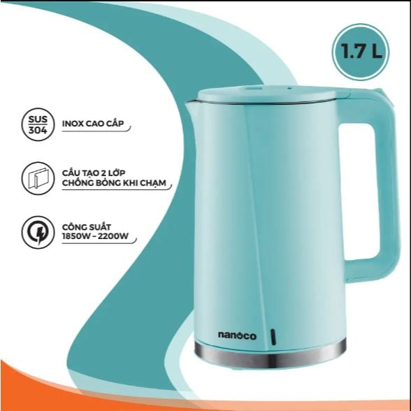 Bình đun siêu tốc 2 lớp Nanoco model NKT1718BE/NKT1718G (dung tích 1.7 lít, màu begie, màu xanh)