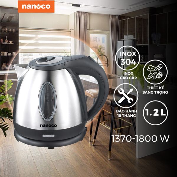 Bình đun siêu tốc inox 304 Nanoco model NKT1216 dung tích 1.2 lít (có đèn báo sôi, nút bấm linh hoạt)