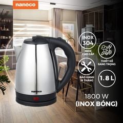 Bình đun siêu tốc inox 304 Nanoco model NKT1886/ NKT1887 dung tích 1.8 lít (có đèn LED chỉ báo sôi)