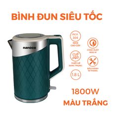 Bình đun siêu tốc inox 304 Nanoco model NKT1817 dung tích 1.8 lít (có đèn LED: báo xanh )