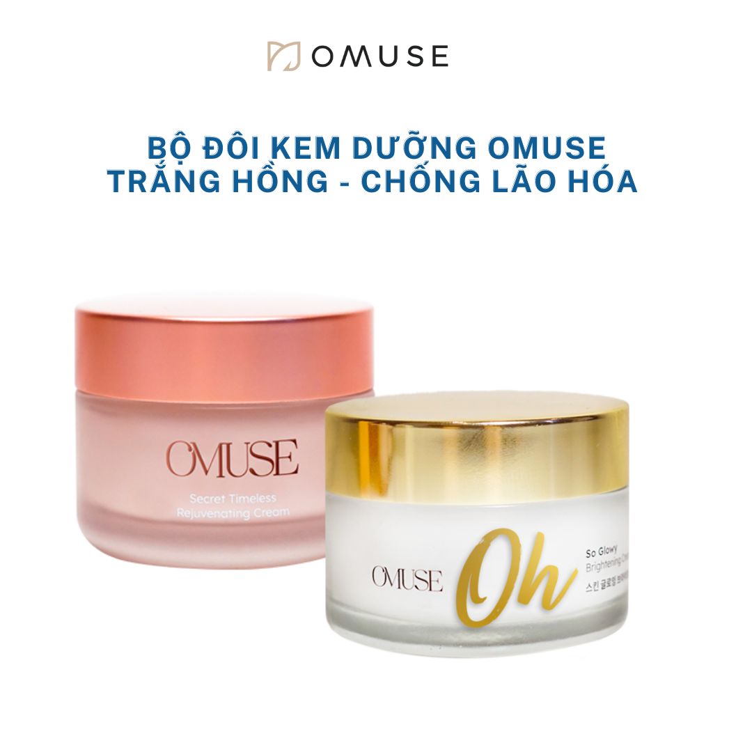 Bộ đôi kem dưỡng trắng, chống lão hóa, tăng sinh collagen ngày đêm OMUSE Oh So Glowy và Secret Timeless Rejuvanting 50g