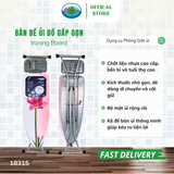  Bàn Để Ủi, Cầu Là Quần Áo Gấp Gọn Ohiama 18315 KT: 118 x 38 cm Chính Hãng Điều Chỉnh Dáng Đứng, Ngồi 