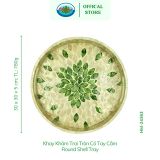 Khay Khảm Trai Tròn Có Tay Cầm Ohiama Round Shell Tray With Handless Đựng Đồ Ăn, Trang Trí 