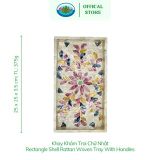  Khay Khảm Trai Chữ Nhật Ohiama Rectangle Shell Rattan Woven Tray With Handless, Đựng Đồ Ăn Trang Trí 