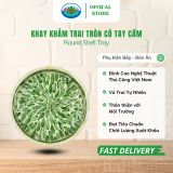  Khay Khảm Trai Tròn Có Tay Cầm Ohiama Round Shell Tray With Handless HM-24361 Đựng Đồ Ăn, Trang Trí 