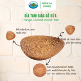  Dĩa Tam Giác Gỗ Dừa Ohiama Triangle Coconut Wood Plate- Dụng Cụ Bàn Ăn, Trang Trí, Đồ Thủ Công VNXK 