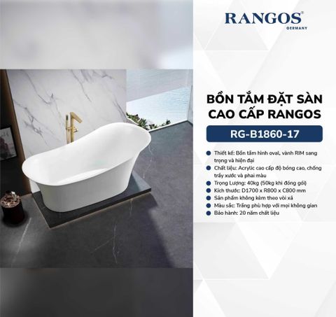BỒN TẮM ĐẶT SÀN CAO CẤP RANGOS RG-B1860-17