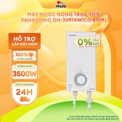Máy nước nóng trực tiếp Panasonic DH-3VP1VW/ DH-3VS1VW Có Bơm và Không Bơm Hàng Mới Chính Hãng