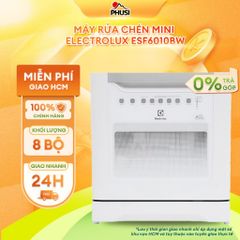 Máy rửa chén mini Electrolux ESF6010BW [MIỄN PHÍ GIAO HÀNG HCM]