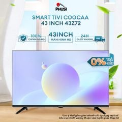 Google Tivi Coocaa FHD 4 43 inch 43Z72