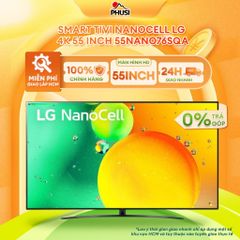 Smart Tivi NanoCell LG 4K 55 inch 55NANO76SQA -