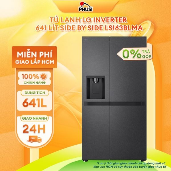 Tủ lạnh LG Inverter 641 lít Side By Side LSI63BLMA