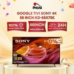 Google Tivi Sony 4K 55 inch KD-55X75K