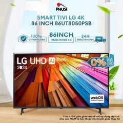 Smart Tivi LG 4K 86 inch 86UT8050PSB
