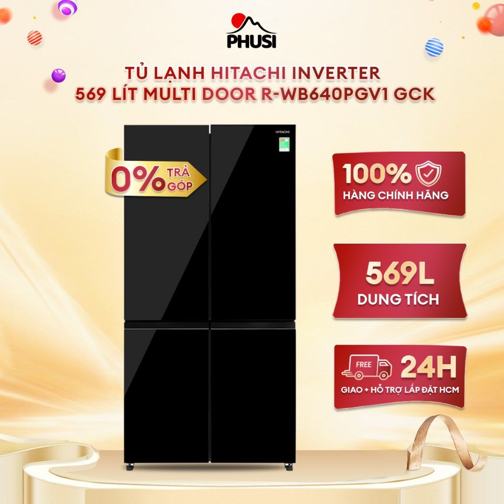 Tủ lạnh Hitachi Inverter 569 lít Multi Door R-WB640PGV1 GCK [MIỄN PHÍ GIAO LĂP HCM]