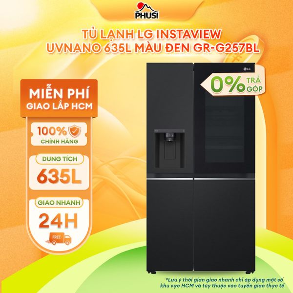 Tủ lạnh LG Instaview lấy nước ngoài UVnano 635L màu đen GR-G257BL