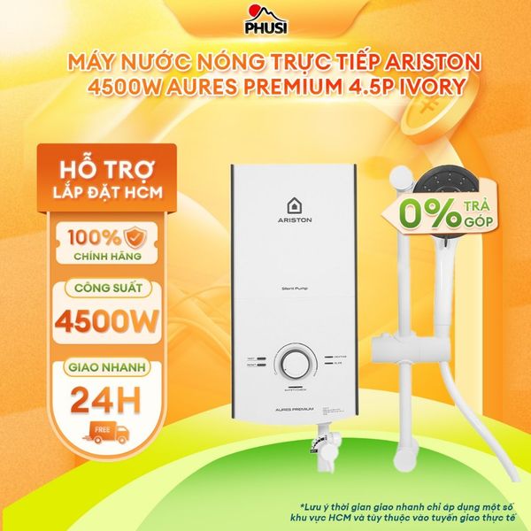 Máy nước nóng trực tiếp Ariston 4500W AURES PREMIUM 4.5P IVORY Bơm Trợ Lực, Kèm Vòi Sen