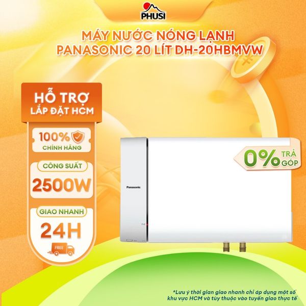 Máy nước nóng lạnh Panasonic 20 lít DH-20HBMVW