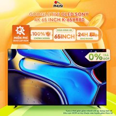 Google Tivi OLED Sony 4K 65 inch K-65XR80