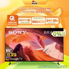 Google Tivi Sony 4K 85 inch KD-85X80L VN3