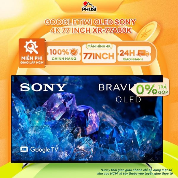 Google Tivi OLED Sony 4K 77 inch XR-77A80K