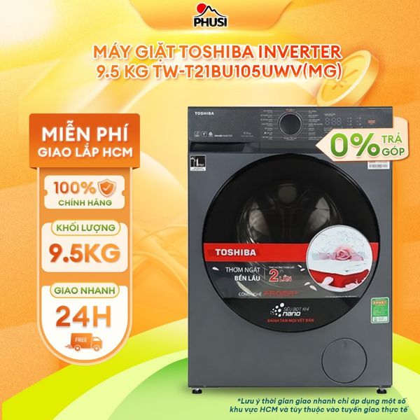TW-T21BU115UWV| TW-T21BU105UWV Máy giặt Toshiba Inverter 9.5/ 10.5kg