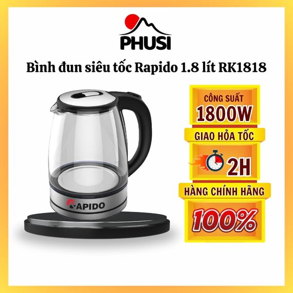 Bình đun siêu tốc Rapido 1.8 lít RK1818
