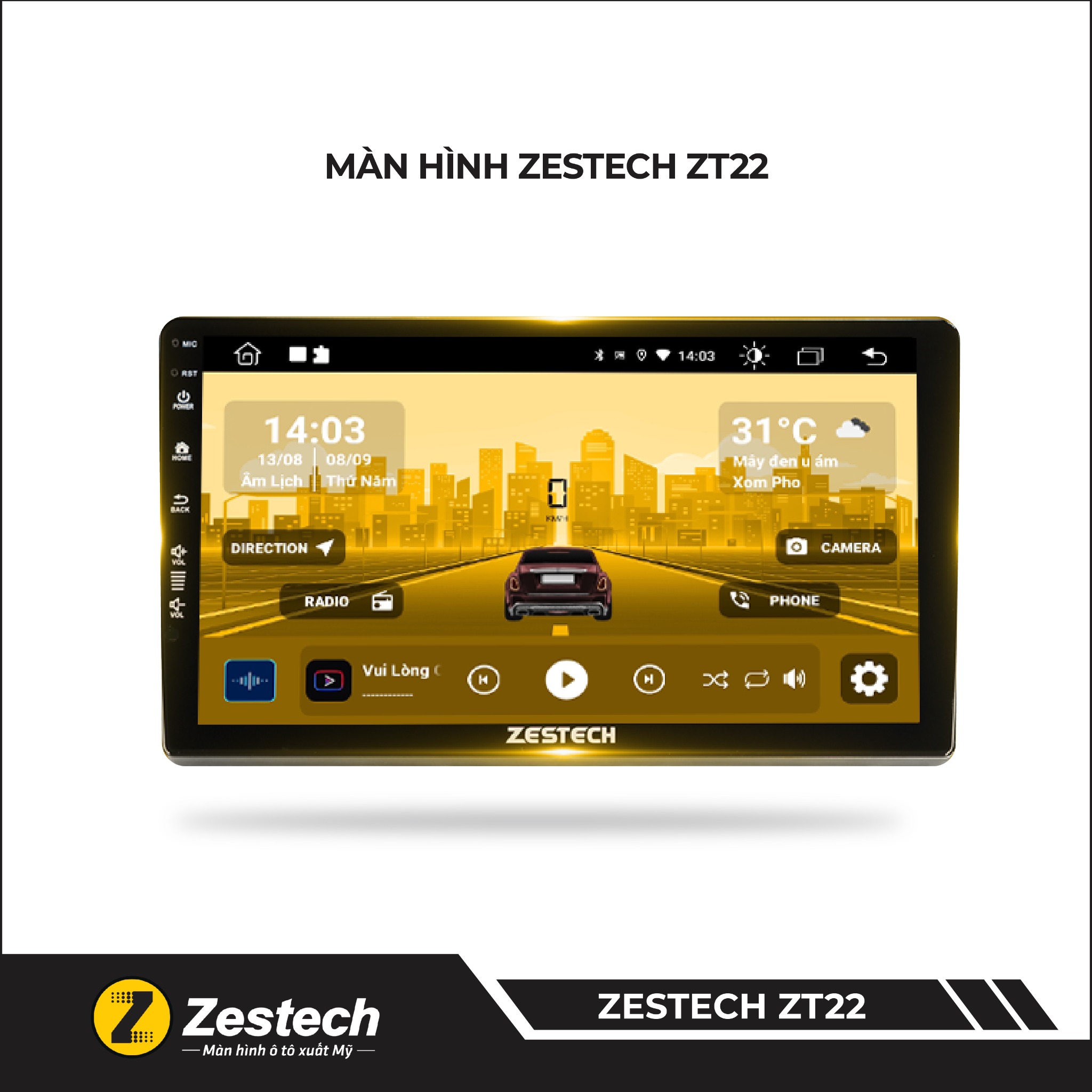 MÀN HÌNH ZESTECH ZT22
