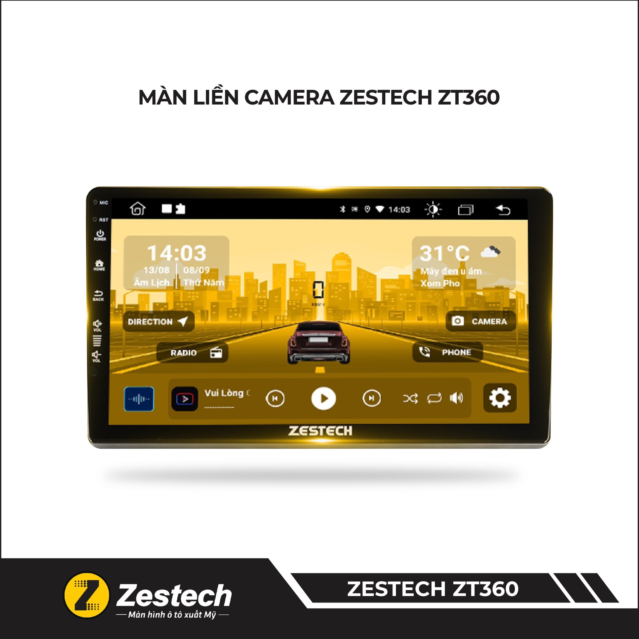 MÀN LIỀN CAMERA ZESTECH ZT360