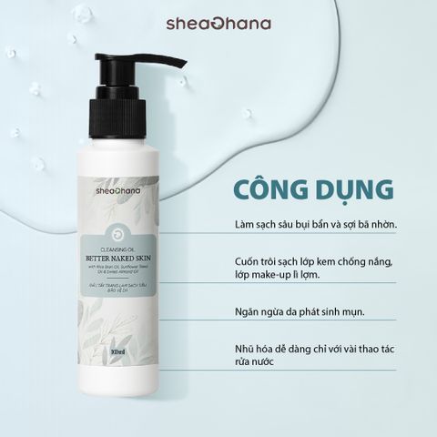 CLEANSING OIL BETTER NEAKED SKIN – Dầu tẩy trang làm sạch sâu bảo vệ da