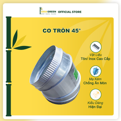 ASIA GREEN - Co Tròn 45°, Chuyển Hướng Gió, Tôn/inox Mạ Kẽm, Chống Ăn Mòn, Độ Dày 0.58mm (Giá bao gồm VAT)