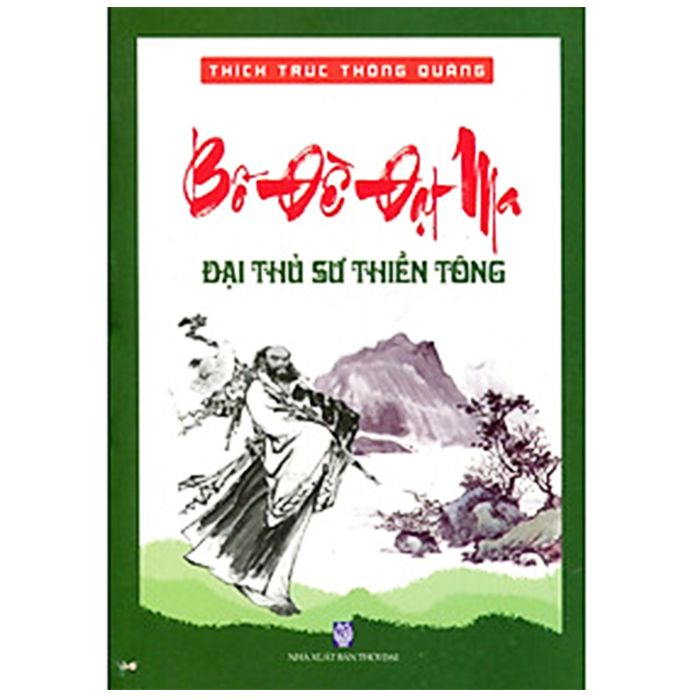  Sách - Bồ Đề Đạt Ma - Đại Thủ Sư Thiền Tông 