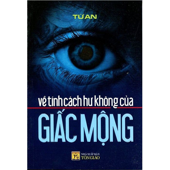  Sách - Về Tính Cách Hư Không Của Giấc Mộng 
