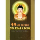  Sách - 48 Lời Nguyện Của Phật A Di Đà 