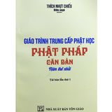  Giáo Trình Trung Cấp Phật Học - Phật Pháp Căn Bản 