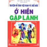  Truyện Cổ Tích Nước Nam - Ở Hiền Gặp Lành 