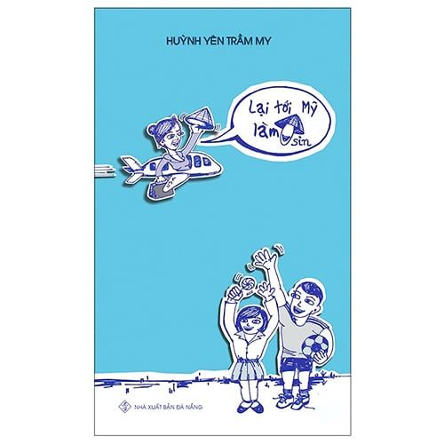  Sách - Lại Tới Mỹ Làm Osin 