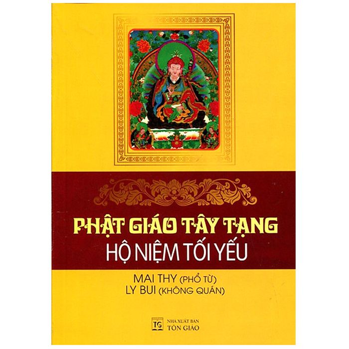  Sách - Phật Giáo Tây Tạng - Hội Niệm Tối Yếu 
