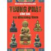  Tượng Phật Chế Tác Và Thưởng Lãm - Bìa Cứng 
