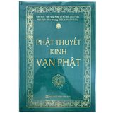  Sách - Phật Thuyết Kinh Vạn Phật - Bìa Cứng Khổ 20 x 30cm 