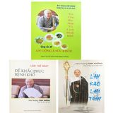  Sách - Tịnh Không Pháp Ngữ: Tín tâm học Phật trị lành bệnh khổ + Lấy khổ làm thầy + Để khắc phục bệnh khổ 